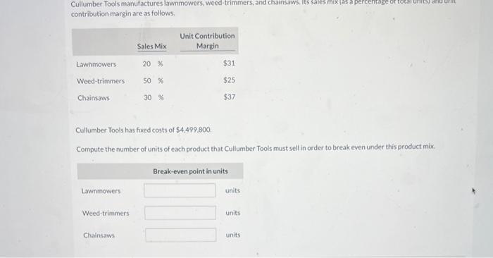 Solved Cullumber Tools manufactures lawnmowers, | Chegg.com
