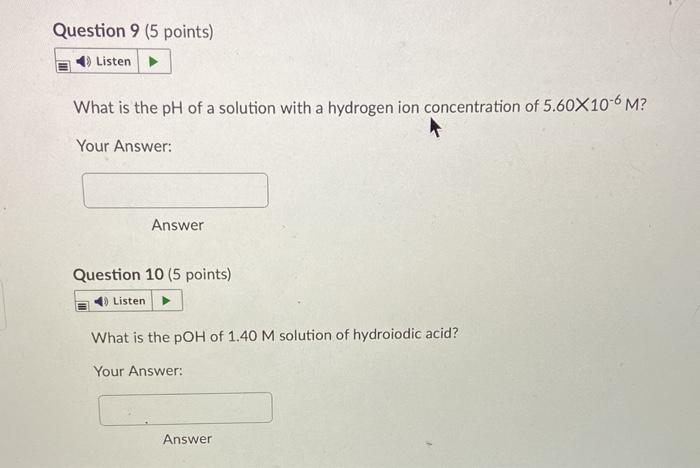 Solved Question 9 (5 points) Listen What is the pH of a | Chegg.com