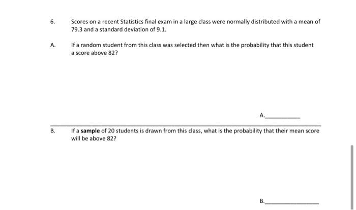 Solved 6. Scores on a recent Statistics final exam in a | Chegg.com