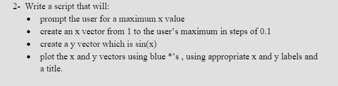 Solved Write a script that will:• ﻿prompt the user for a | Chegg.com