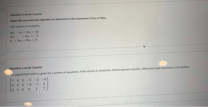 Solved Question 5 worth 3 points Apply the row reduction | Chegg.com