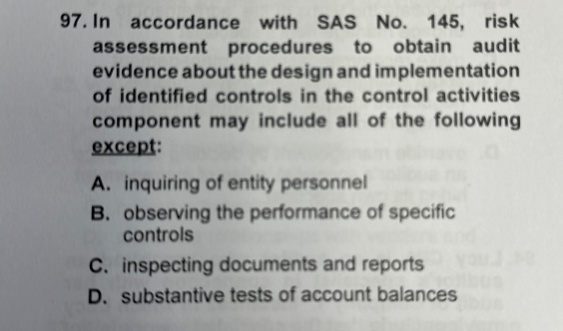 Solved In accordance with SAS No. 145, ﻿risk assessment | Chegg.com