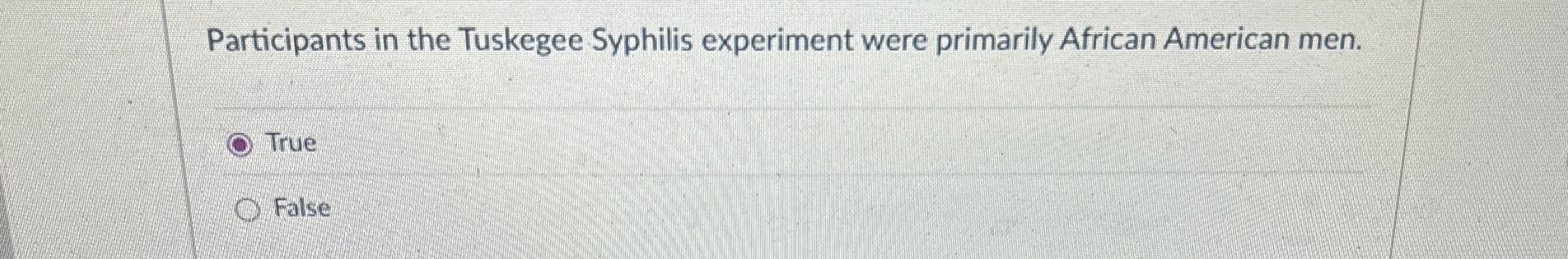 Solved Participants in the Tuskegee Syphilis experiment were | Chegg.com