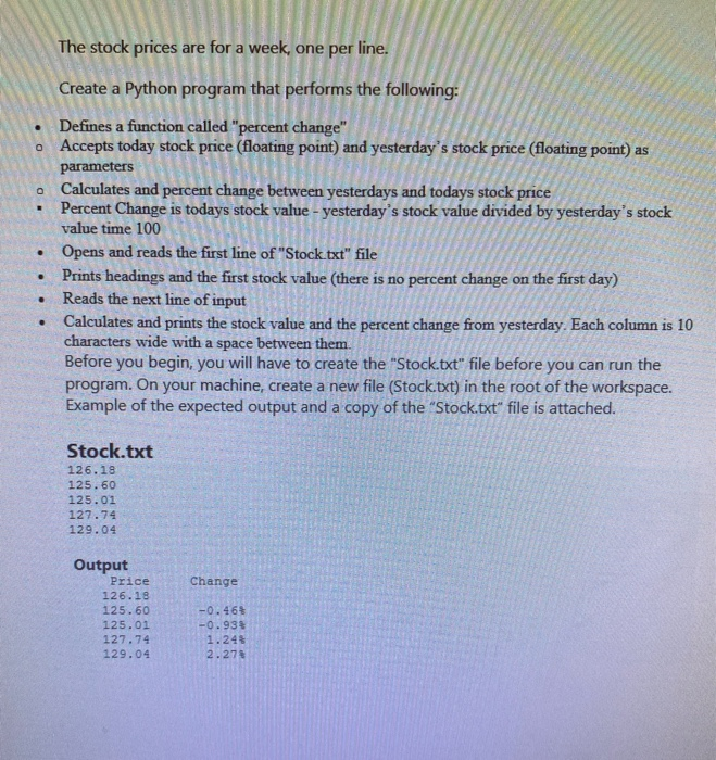 Solved The stock prices are for a week, one per line. Create | Chegg.com