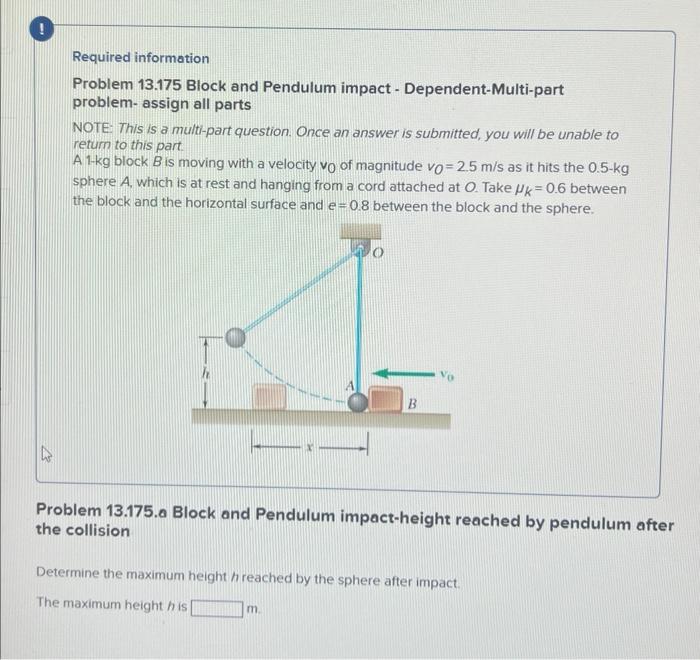 Solved Required Information Problem 13.175 Block And | Chegg.com