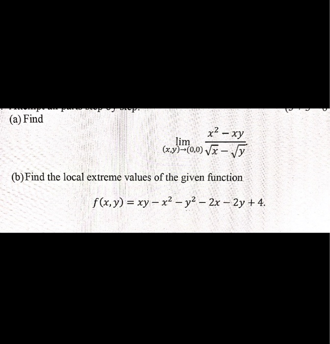 Solved A Find B Find The Local Extreme Values Of The Chegg Com
