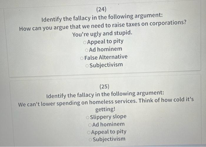 (22) Identify The Fallacy In The Following Argument: | Chegg.com