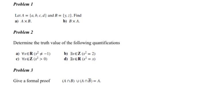 Solved Problem 1 Let A = {a,b,c,d) And B = (y, Z). Find A) | Chegg.com