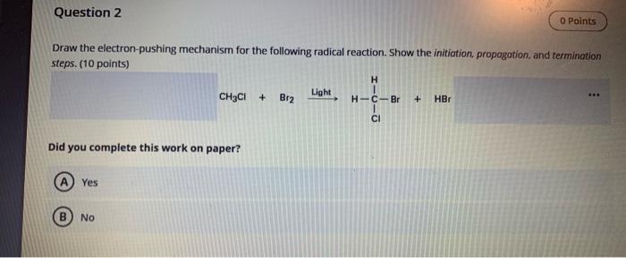 Solved Question 2 O Points Draw The Electron Pushing | Chegg.com