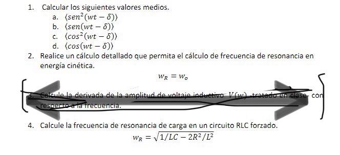 1. Calcular los siguientes valores medios. a. \( \left\langle\operatorname{sen}^{2}(w t-\delta)\right\rangle \) b. \( \langle