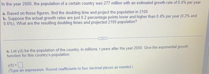 Solved In the year 2000 , the population of a certain | Chegg.com