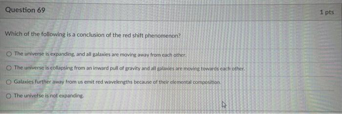 Solved Question 69 1 pts Which of the following is a | Chegg.com