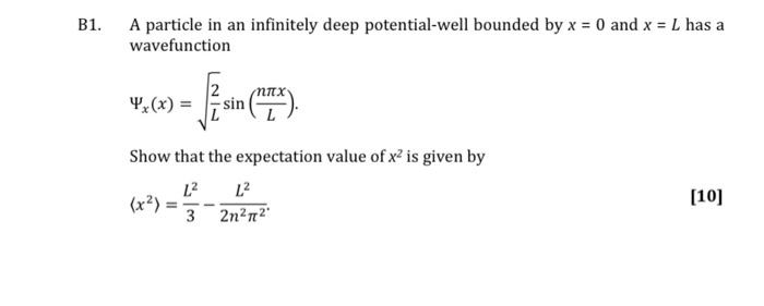 Solved 1. A particle in an infinitely deep potential-well | Chegg.com