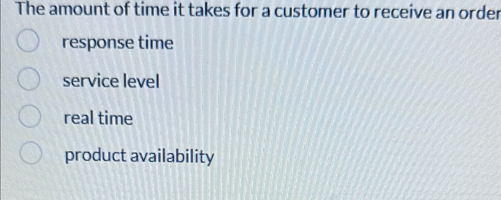 Solved The amount of time it takes for a customer to receive | Chegg.com