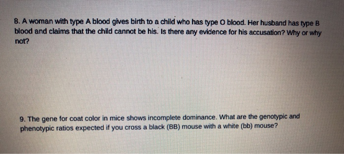 Solved 8. A woman with type A blood gives birth to a child | Chegg.com