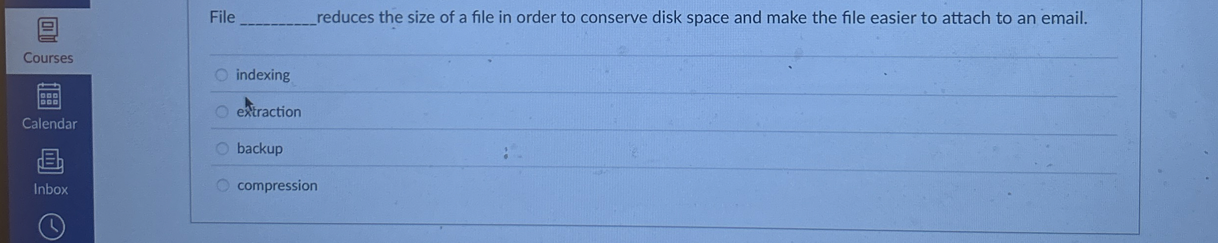 Solved Filereduces the size of a file in order to conserve | Chegg.com