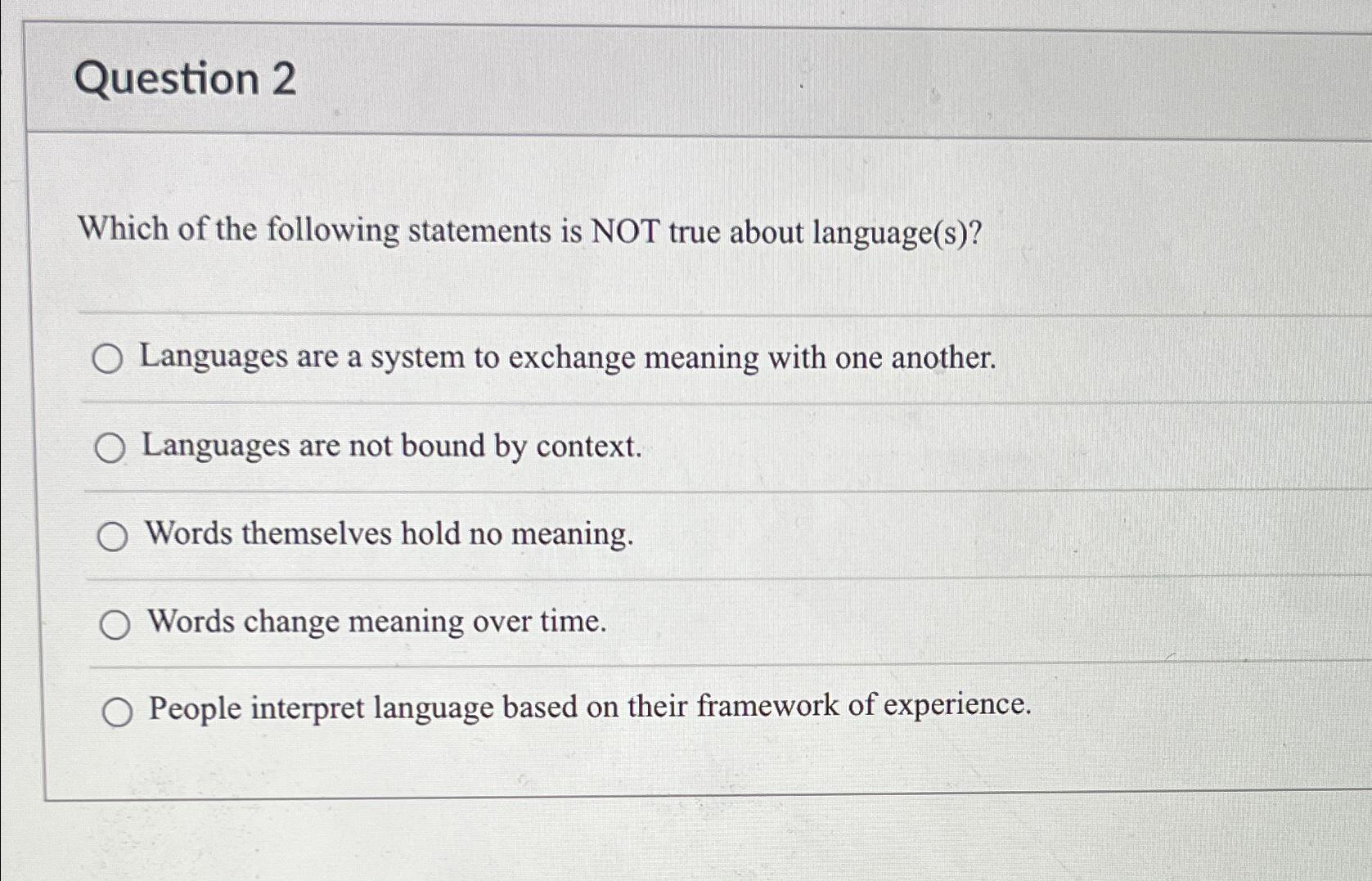 Solved Question 2Which of the following statements is NOT | Chegg.com