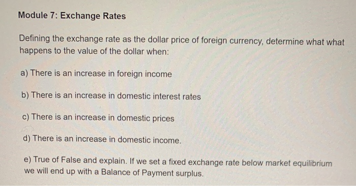 Solved Module 7: Exchange Rates Defining the exchange rate | Chegg.com