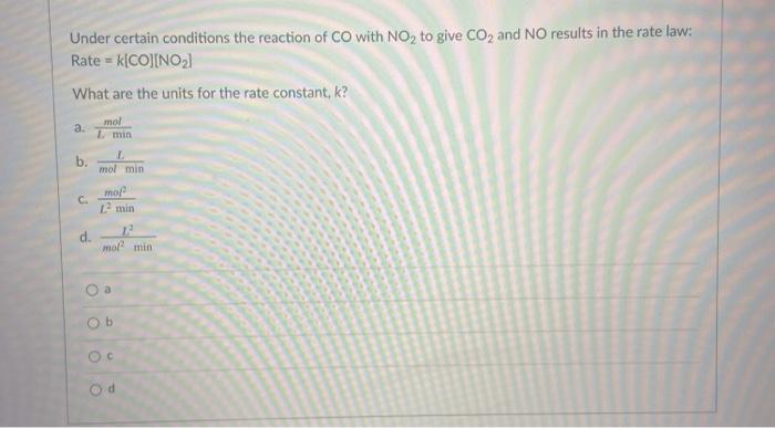 Solved Under certain conditions the reaction of CO with NO, | Chegg.com