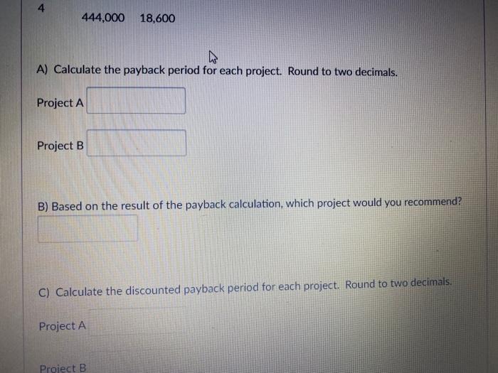 Solved c) Calculate the discounted payback period for | Chegg.com