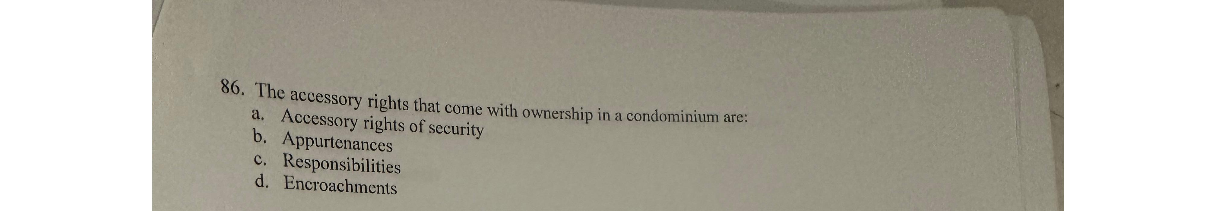 Solved The accessory rights that come with ownership in a