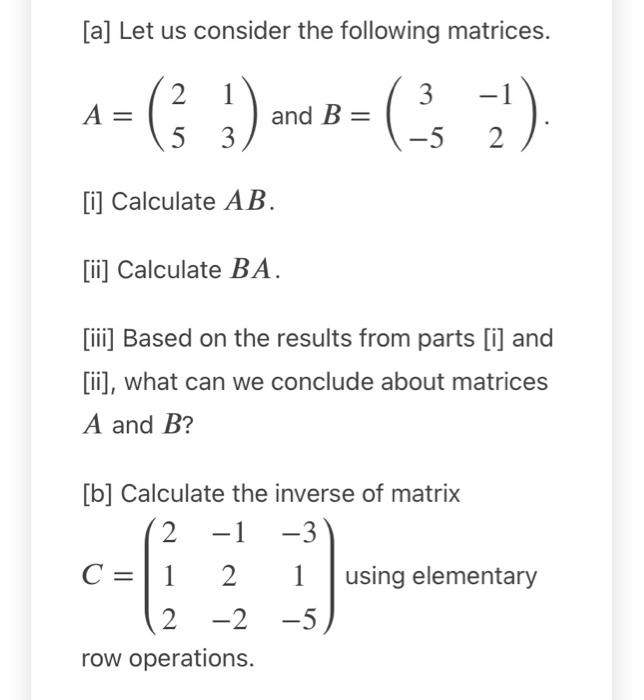 Solved [a] Let us consider the following matrices. 2 1 3 | Chegg.com