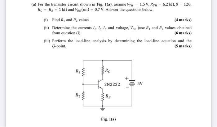 Solved (a) For the transistor circuit shown in Fig. 1(a), | Chegg.com