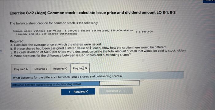 Solved Exercise 8-12 (Algo) Common Stock-calculate Issue | Chegg.com