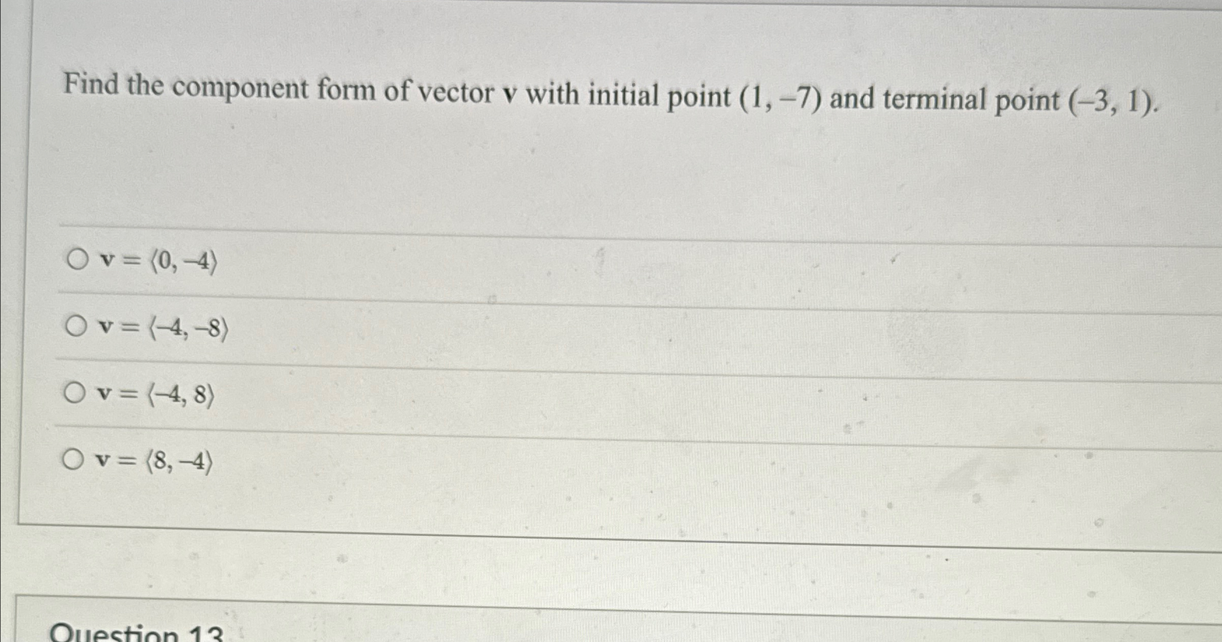 Solved Find the component form of vector v ﻿with initial | Chegg.com