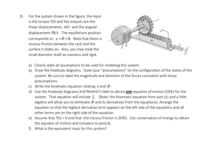 Solved 3) For the system shown in the figure, the input is | Chegg.com