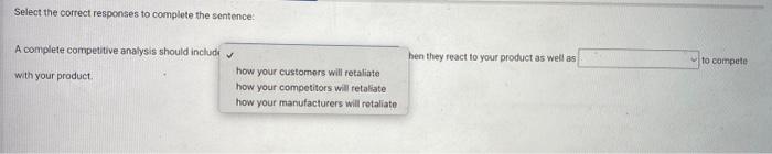 Solved Select The Correct Responses To Complete The | Chegg.com