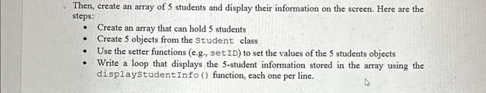 Solved Then, create an array of 5 students and display their | Chegg.com