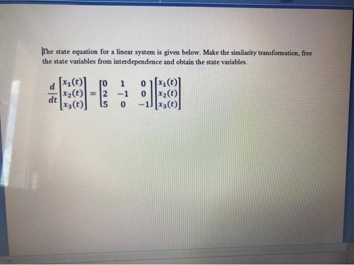 Solved The state equation for a linear system is given | Chegg.com