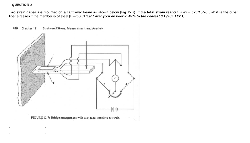 Solved QUESTION 2Two strain gages are mounted on a | Chegg.com