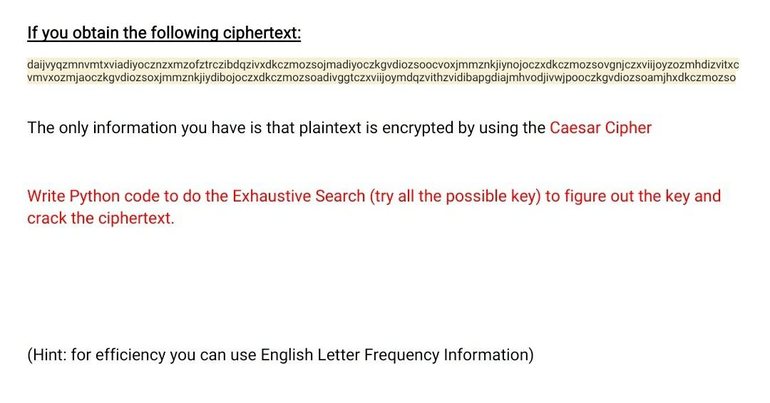 Solved If You Obtain The Following Ciphertext: | Chegg.com