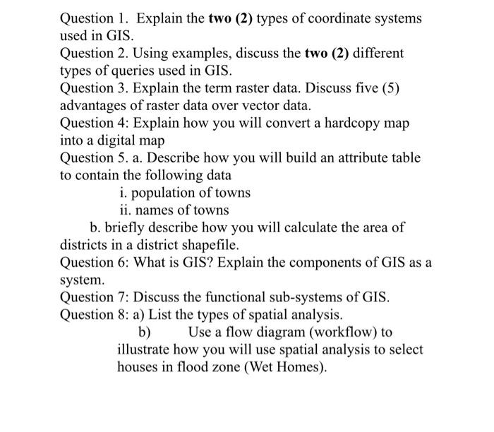 What are the two 2 types of coordinate systems used in GIS?