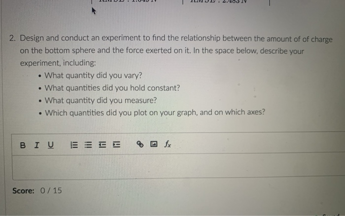 Solved 2. Design and conduct an experiment to find the | Chegg.com