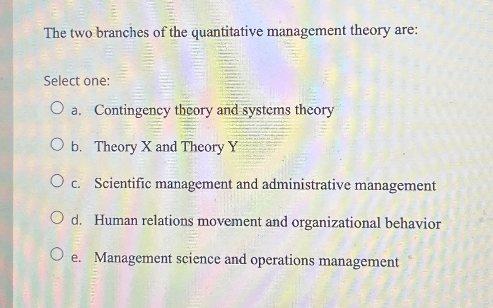 Solved The two branches of the quantitative management | Chegg.com