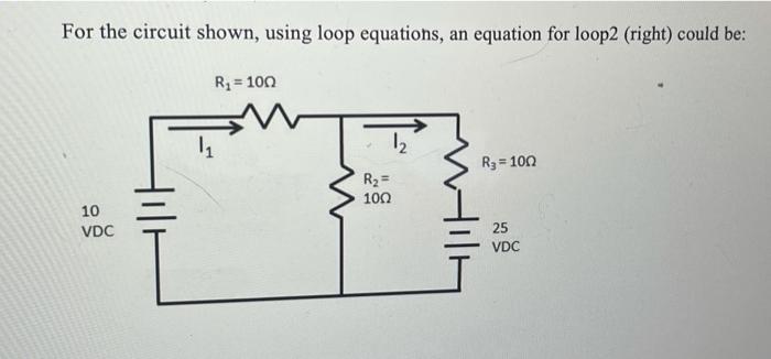Solved For the circuit shown, using loop equations, an | Chegg.com