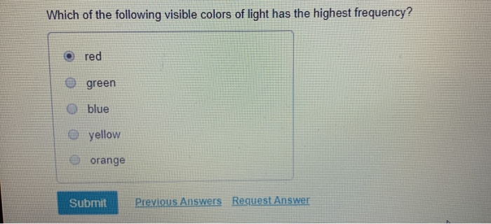 solved-which-of-the-following-visible-colors-of-light-has-chegg