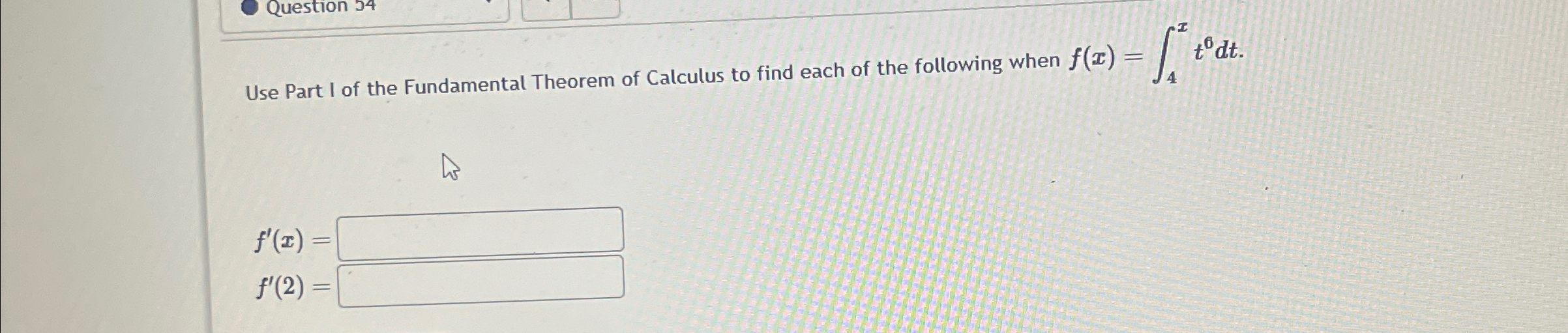 Solved Use Part I of the Fundamental Theorem of Calculus to | Chegg.com