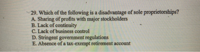 solved-29-which-of-the-following-is-a-disadvantage-of-sole-chegg