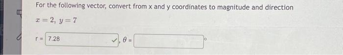 Solved For the following vector, convert from x and y | Chegg.com