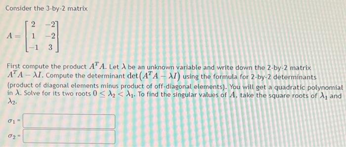 Solved I know how to compute ATA and determinent but then I | Chegg.com