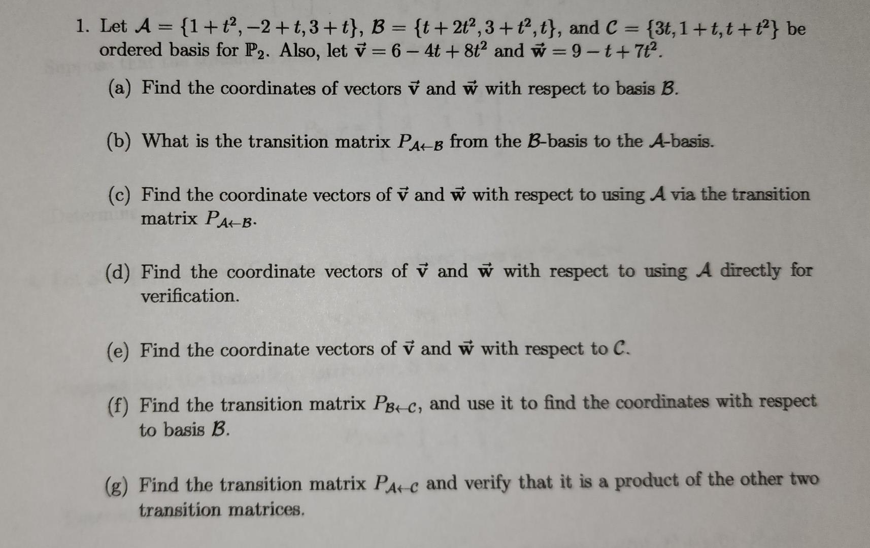 Solved 1 Let A {1 T2 −2 T 3 T} B {t 2t2 3 T2 T} And