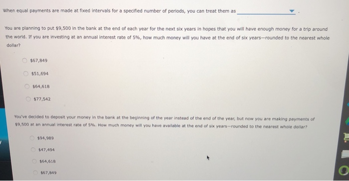 Solved When Equal Payments Are Made At Fixed Intervals For A Chegg
