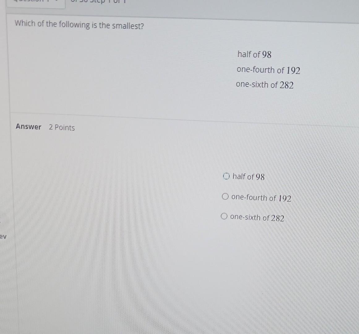 solved-which-of-the-following-is-the-smallest-half-of-98-chegg
