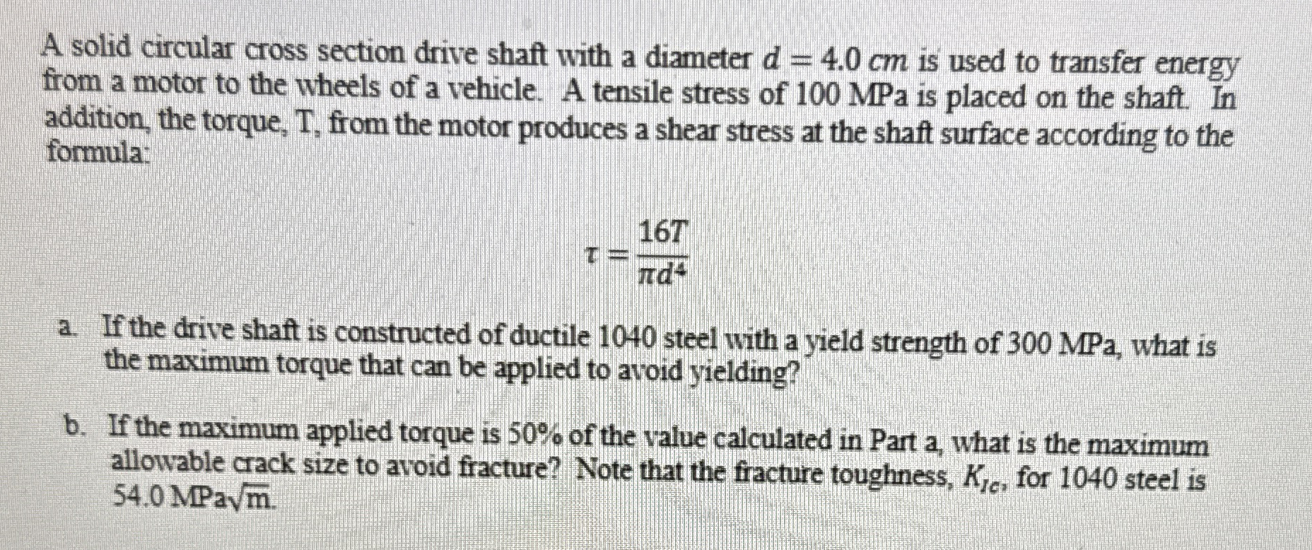 Solved A solid circular cross section drive shaft with a | Chegg.com