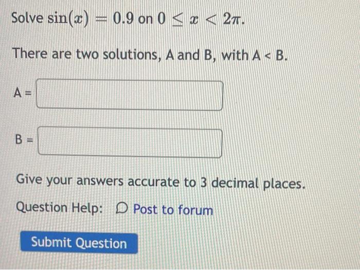 Solved Solve sin(x)=0.9 on 0≤x