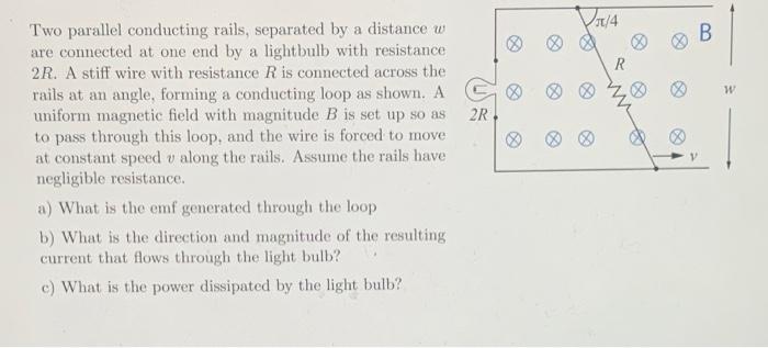 Solved Two parallel conducting rails, separated by a | Chegg.com